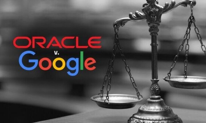 ΗΠΑ: Δικαίωση της Google στη διαμάχη της με την Oracle για τα πνευματικά δικαιώματα
